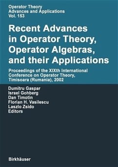 Recent Advances in Operator Theory, Operator Algebras, and their Applications (eBook, PDF)