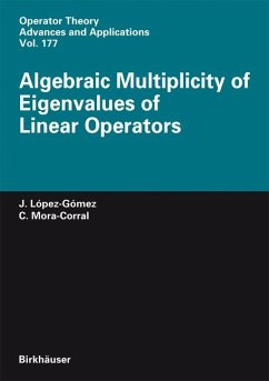 Algebraic Multiplicity of Eigenvalues of Linear Operators (eBook, PDF) - López-Gómez, Julián; Mora-Corral, Carlos