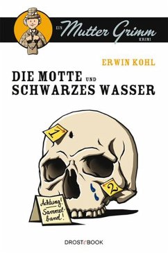 Die Motte und Schwarzes Wasser (eBook, ePUB) - Kohl, Erwin