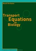 Transport Equations in Biology (eBook, PDF)
