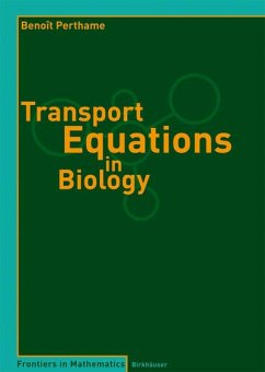 Transport Equations in Biology (eBook, PDF) - Perthame, Benoît