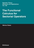 The Functional Calculus for Sectorial Operators (eBook, PDF)