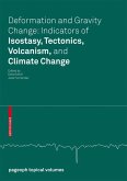 Deformation and Gravity Change: Indicators of Isostasy, Tectonics, Volcanism, and Climate Change (eBook, PDF)