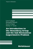 An Introduction to the Heisenberg Group and the Sub-Riemannian Isoperimetric Problem (eBook, PDF)