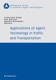 Applications of Agent Technology in Traffic and Transportation (eBook, PDF)