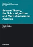 System Theory, the Schur Algorithm and Multidimensional Analysis (eBook, PDF)