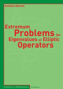 Extremum Problems for Eigenvalues of Elliptic Operators (eBook, PDF) - Henrot, Antoine