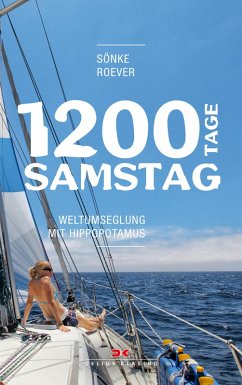 1200 Tage Samstag (eBook, ePUB) - Roever, Sönke