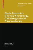 Bipolar Depression: Molecular Neurobiology, Clinical Diagnosis and Pharmacotherapy (eBook, PDF)