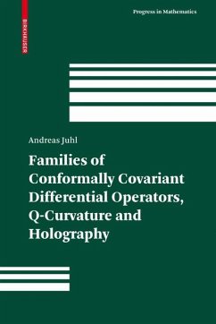 Families of Conformally Covariant Differential Operators, Q-Curvature and Holography (eBook, PDF) - Juhl, Andreas