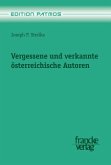 Vergessene und verkannte österreichische Autoren (eBook, PDF)