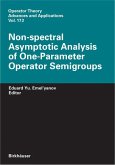 Non-spectral Asymptotic Analysis of One-Parameter Operator Semigroups (eBook, PDF)