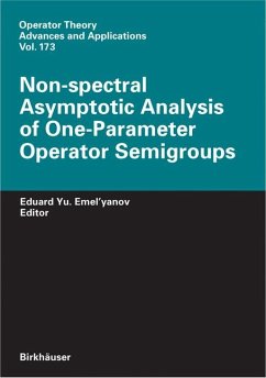 Non-spectral Asymptotic Analysis of One-Parameter Operator Semigroups (eBook, PDF) - Emel'yanov, Eduard Yu.