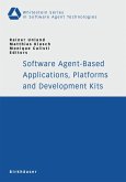Software Agent-Based Applications, Platforms and Development Kits (eBook, PDF)