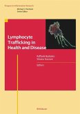 Lymphocyte Trafficking in Health and Disease (eBook, PDF)