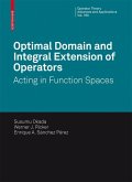 Optimal Domain and Integral Extension of Operators (eBook, PDF)