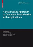 A State Space Approach to Canonical Factorization with Applications (eBook, PDF)