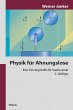 Physik für Ahnungslose (eBook, PDF) - Bild 1