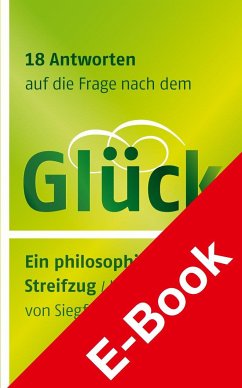 18 Antworten auf die Frage nach dem Glück (eBook, PDF)