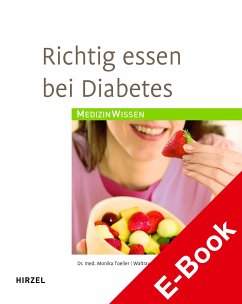 Richtig essen bei Diabetes (eBook, PDF) - Schumacher, Waltraud; Toeller, Monika