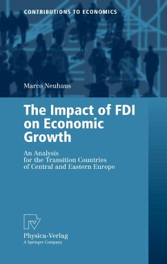 The Impact of FDI on Economic Growth (eBook, PDF) - Neuhaus, Marco