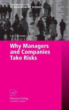 Why Managers and Companies Take Risks (eBook, PDF)