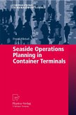 Seaside Operations Planning in Container Terminals (eBook, PDF) Seaside Operations Planning in Container Terminals (eBook, PDF)