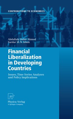 Financial Liberalization in Developing Countries (eBook, PDF) - Ahmed, Abdullahi Dahir; Islam, Sardar M. N.
