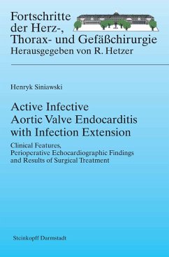 Active Infective Aortic Valve Endocarditis with Infection Extension (eBook, PDF) - Siniawski, Henryk