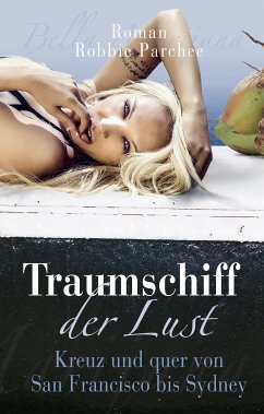 Traumschiff der Lust (eBook, ePUB) - Parchee, Robbie