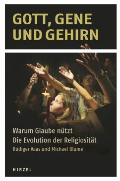 Gott, Gene und Gehirn (eBook, PDF) - Blume, Michael; Vaas, Rüdiger