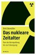 Das nukleare Zeitalter (eBook, PDF) - Bild 1