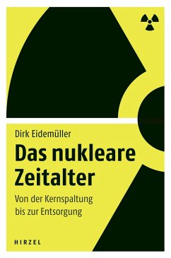 Das nukleare Zeitalter (eBook, PDF) - Eidemüller, Dirk