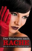 Das Verlangen nach Rache (eBook, ePUB)