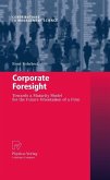 Corporate Foresight (eBook, PDF) Corporate Foresight (eBook, PDF)