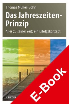 Das Jahreszeiten-Prinzip (eBook, PDF) - Müller-Bohn, Thomas