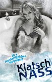 Klatsch Nass (eBook, ePUB)