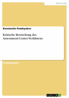 Kritische Beurteilung des Assessment-Center-Verfahrens (eBook, PDF) - Pozdnyakov, Konstantin