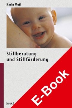 Stillberatung und Stillförderung (eBook, PDF) - Muß, Karin