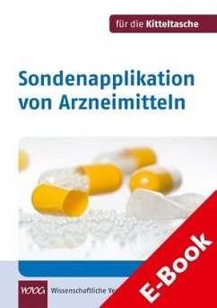 Sondenapplikation von Arzneimitteln (eBook, PDF) - Eck, Veit; Flock, Maria-Franziska; Zerres, Monika