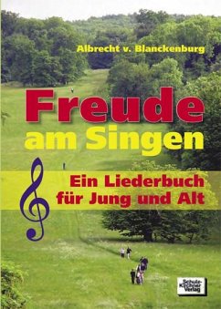 Freude am Singen (eBook, PDF) - Blanckenburg, Albrecht von