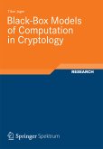 Black-Box Models of Computation in Cryptology (eBook, PDF)