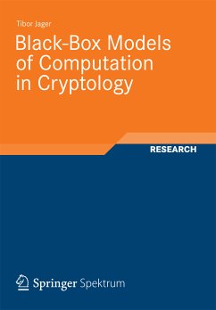 Black-Box Models of Computation in Cryptology (eBook, PDF) - Jager, Tibor