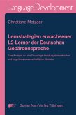 Lernstrategien erwachsener L2-Lerner der Deutschen Gebärdensprache (eBook, PDF)