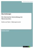 Die historische Entwicklung der Massenmedien (eBook, PDF)