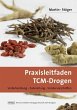 Praxisleitfaden TCM-Drogen (eBook, PDF) - Bild 1