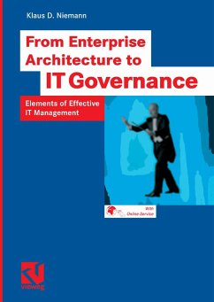 From Enterprise Architecture to IT Governance (eBook, PDF) - Niemann, Klaus D.