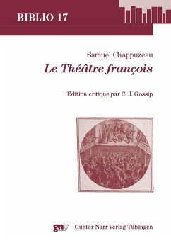 Le Théâtre françois (eBook, PDF) - Chappuzeau, Samuel