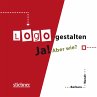 Logo gestalten Ja! Aber wie? (eBook,... - Bild 1