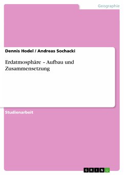 Erdatmosphäre – Aufbau und Zusammensetzung (eBook, PDF) - Hodel, Dennis; Sochacki, Andreas